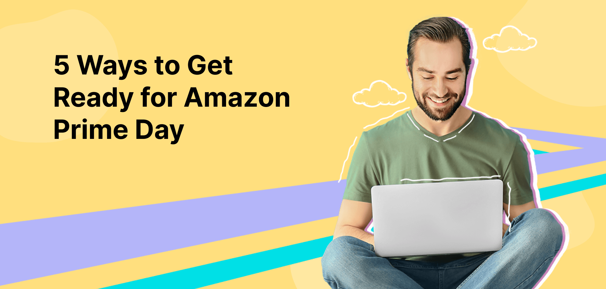 5 Ways to Get Ready to Sell on Amazon Prime Day 2021