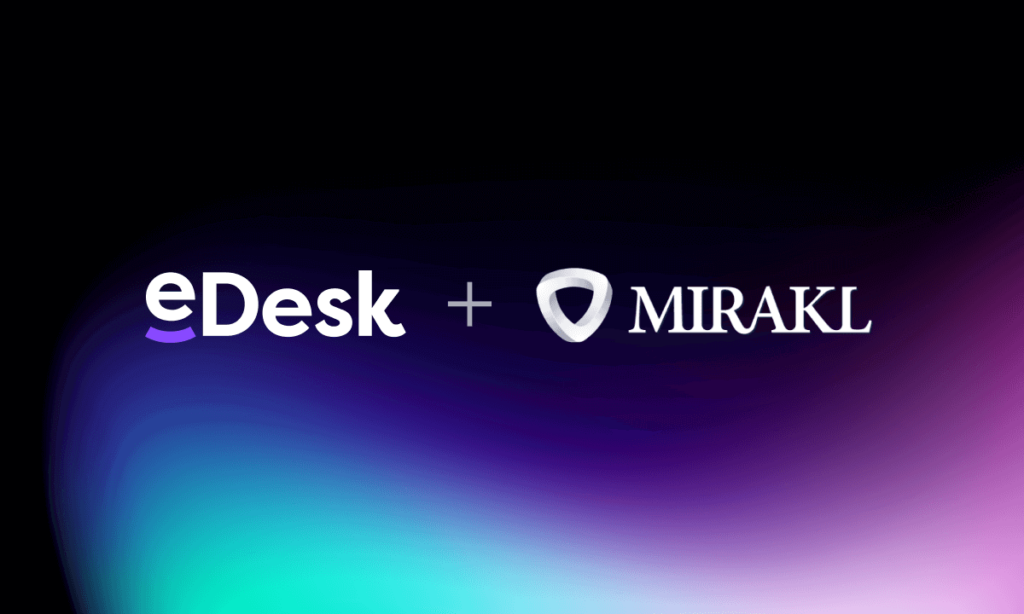Mirakl partners with eDesk to empower sellers in their marketplace