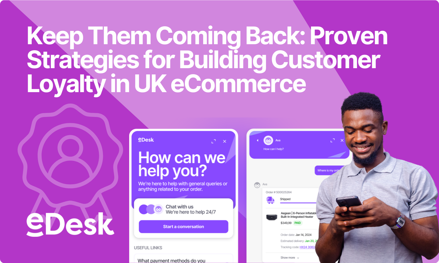 Keep Them Coming Back: Proven Strategies for Building Customer Loyalty in UK eCommerce