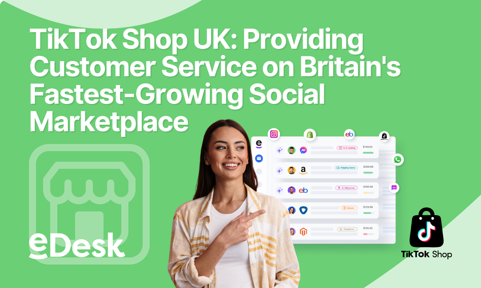 TikTok Shop UK: Providing Stellar Customer Service on Britain's Fastest-Growing Social Marketplace